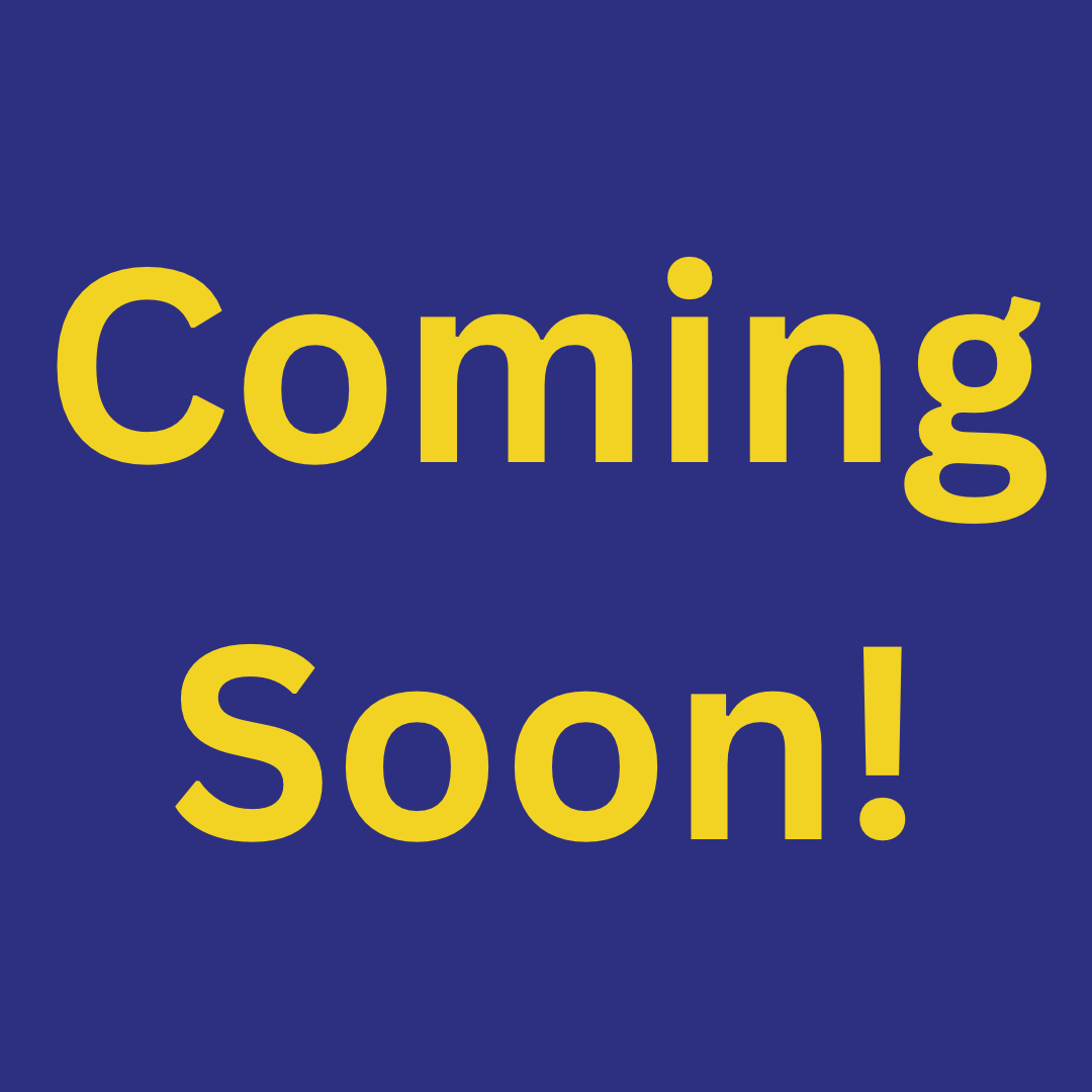 Coming Soon!